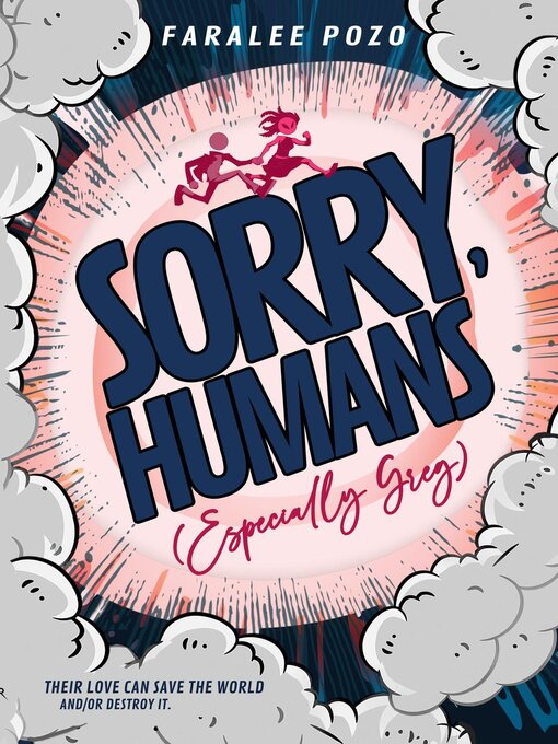 Title details for Sorry, Humans (Especially Greg) by Faralee Pozo - Available